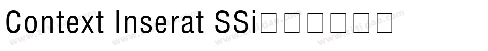 Context Inserat SSi字体转换
